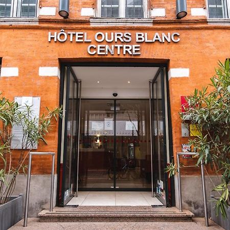 Hotel Ours Blanc - Centre Тулуза Экстерьер фото